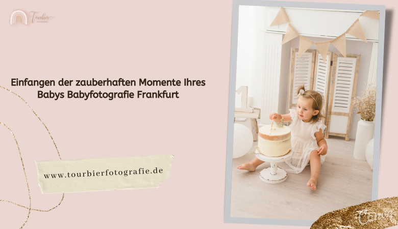 Einfangen der zauberhaften Momente Ihres Babys Babyfotografie Frankfurt | by Tourbier Fotografie | Feb, 2024 | Medium
